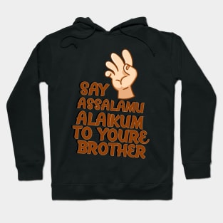 Say Assalamualaikum Hoodie